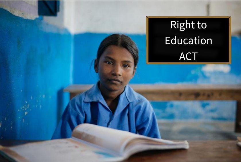 The Right of Children to Free and Compulsory Education Act. 